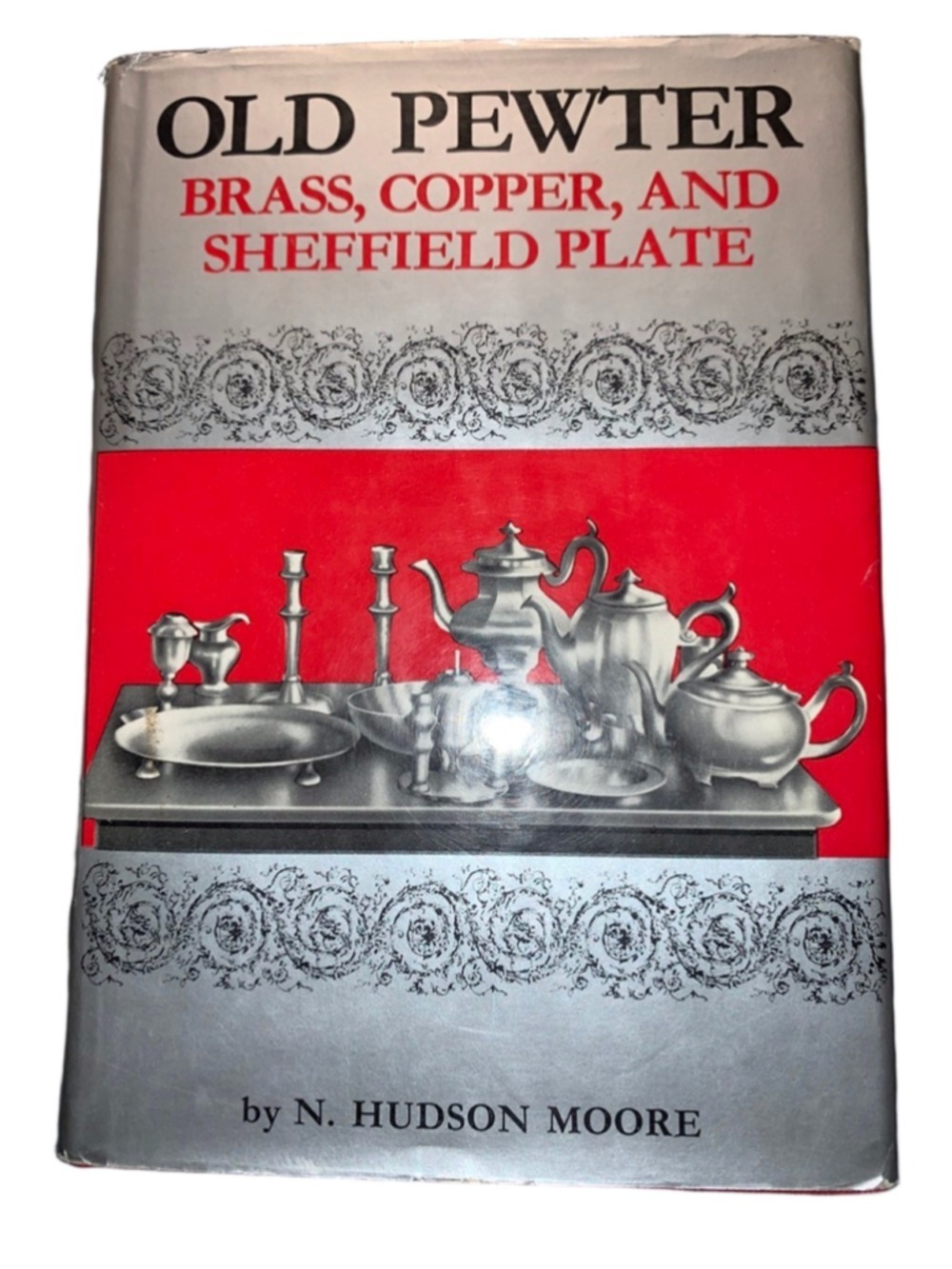 Old Pewter Brass Copper Sheffield Plate Coffee hardcover Book